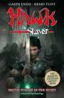 Garth Ennis: Hawk the Slayer, Buch
