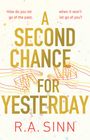 R A Sinn: A Second Chance for Yesterday, Buch