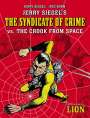 Jerry Siegel: Jerry Siegel's Syndicate of Crime vs. the Crook from Space, Buch