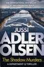 Jussi Adler-Olsen: The Shadow Murders, Buch