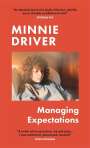 Minnie Driver: Managing Expectations, Buch