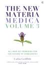 Colin Griffith: The New Materia Medica: Volume III, Buch
