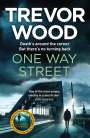 Trevor Wood: One Way Street, Buch