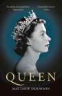 Matthew Dennison: The Queen, Buch