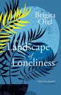 Brigita Orel: The Landscape of Loneliness, Buch