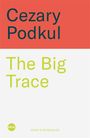 "Cezary Podkul, The Big Trace. Oben roter Hintergrund, unten hellgrau. 'blink'-Logo unten links."