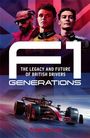 "F1 Generations: The Legacy and Future of British Drivers" von Frank Worrall. Drei Fahrer, Union Jack, rotes Auto unten.