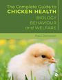 "The Complete Guide to Chicken Health: Biology, Behaviour and Welfare" von Paul Donovan. Küken im Gras.