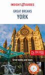 Insight Guides: Insight Guides Great Breaks York (Travel Guide with Free eBook), Buch