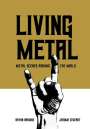 Bryan Bardine (University of Dayton, USA): Living Metal, Buch