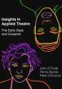 Peter O'Connor: Insights in Applied Theatre, Buch