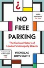 Nicholas Boys Smith: No Free Parking, Buch