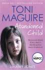 Toni Maguire: Abandoned Child, Buch