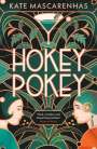 Kate Mascarenhas: Hokey Pokey, Buch