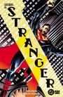 "SUPERMAN: THE STRANGER" steht in großen Buchstaben diagonal. Illustration von Superman in Flugpose, Gebäude im Hintergrund.