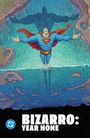 „BIZARRO: YEAR NONE“ in großen, weißen Buchstaben. Eine Figur mit roten Umhang steht auf Wasser, mit Schatten wie Superman.