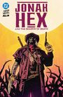 "JONAH HEX AND THE SHADOW OF DEATH." Western-Illustration: Ein Cowboy mit Revolvern vor rotem Himmel.