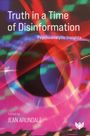 „Truth in a Time of Disinformation: Psychoanalytic Insights“, bearbeitet von Jean Arundale. Bunte abstrakte Muster.