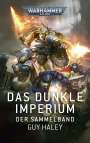 Guy Haley: Warhammer 40.000 - Das dunkle Imperium, Buch