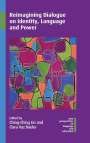 : Reimagining Dialogue on Identity, Language and Power, Buch
