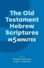 : The Old Testament Hebrew Scriptures in Five Minutes, Buch