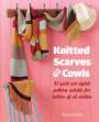 Fiona Goble: Knitted Scarves and Cowls, Buch