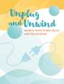 Cico Books: Unplug and Unwind, Buch