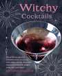Cerridwen Greenleaf: Witchy Cocktails, Buch