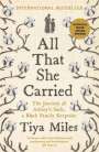 Tiya Miles: All That She Carried, Buch