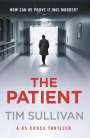 Tim Sullivan: The Patient, Buch