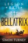 Simon Turney: Bellatrix, Buch