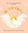 Cailin Hargreaves: Be the Light, Buch