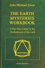 John Michael Greer: The Earth Mysteries Workbook, Buch