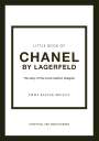 Emma Baxter-Wright: Little Book of Chanel by Lagerfeld, Buch