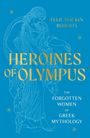Ellie Mackin Roberts: Heroines of Olympus, Buch