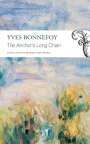 Yves Bonnefoy: The Anchor's Long Chain, Buch