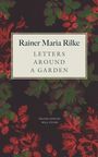 Rainer Maria Rilke: Letters around a Garden, Buch