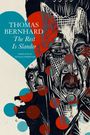 Thomas Bernhard: The Rest Is Slander, Buch