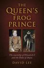 David Lee: Queen's Frog Prince, The, Buch