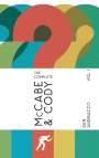 Dan Andriacco: The Complete McCabe & Cody - Volume 1, Buch
