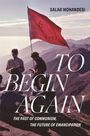 Text: "Salar Mohandesi, To Begin Again, The Past of Communism, The Future of Emancipation." Illustration: Personen mit roter Flagge auf einem Berg.
