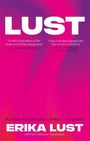„Lust: Pleasure, Performance, Power - A Memoir“ von Erika Lust mit Mary Katharine Tramontana. Pink-roter Hintergrund.