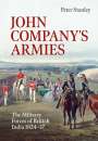 Peter Stanley: John Company's Armies: The Military Forces of British India 1824-57, Buch