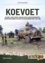 Steve Crump: Koevoet Volume 2: South West African Police Counter Insurgency Operations During the South African Border War, 1985-1989, Buch