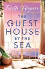 Faith Hogan: The Guest House by the Sea, Buch