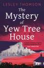 Lesley Thomson: The Mystery of Yew Tree House, Buch