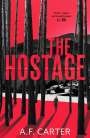 A.F. Carter: The Hostage, Buch