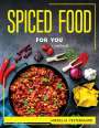 Mikkel M. Vestergaard: Spiced Food For You, Buch