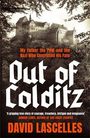 "Out of Colditz" in gotischer Schrift, darunter "David Lascelles". Hintergrund: Schwarz-Weiß-Foto einer Burg.