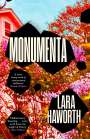 Lara Haworth: Monumenta, Buch